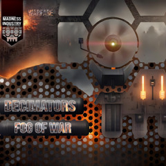 Decimators - Fog Of War