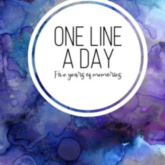 GET EBOOK 📭 One Line a Day, Five Years of Memories: Blue Marble Ink, A Five Year Mem