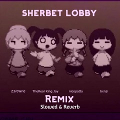 nico's nextbots ost - sherbet lobby w/ bxnji (Remix) (Slowed & Reverb)