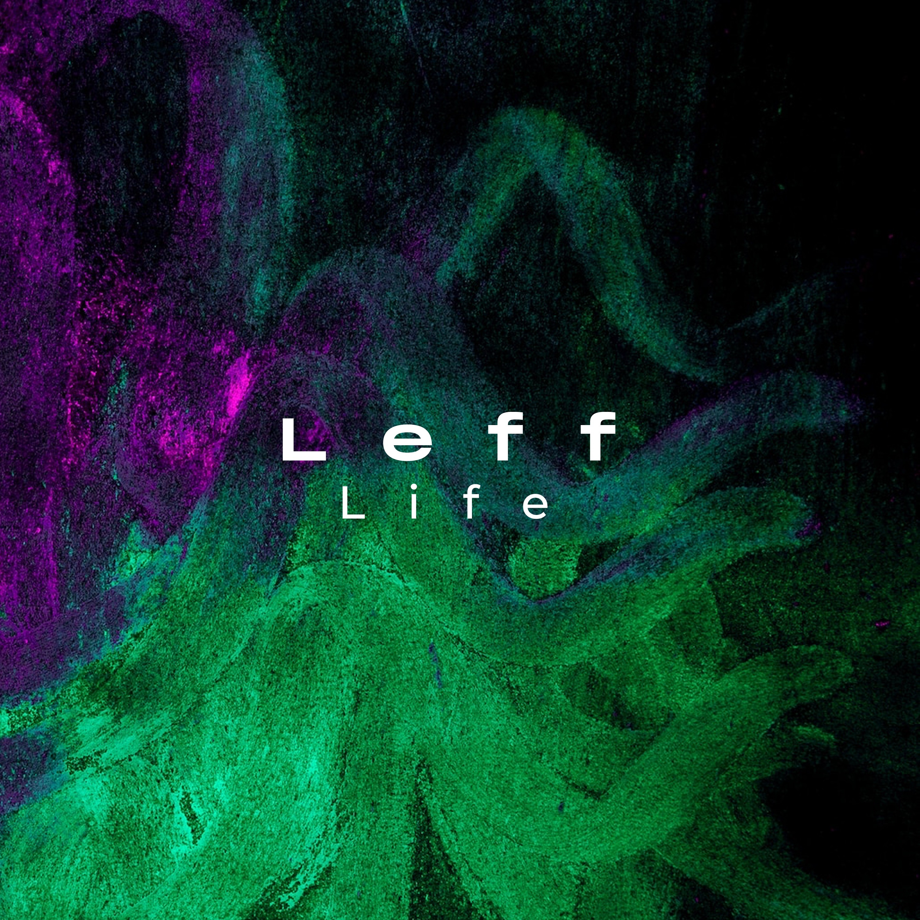 Leff - Life (Original Mix) episode artwork