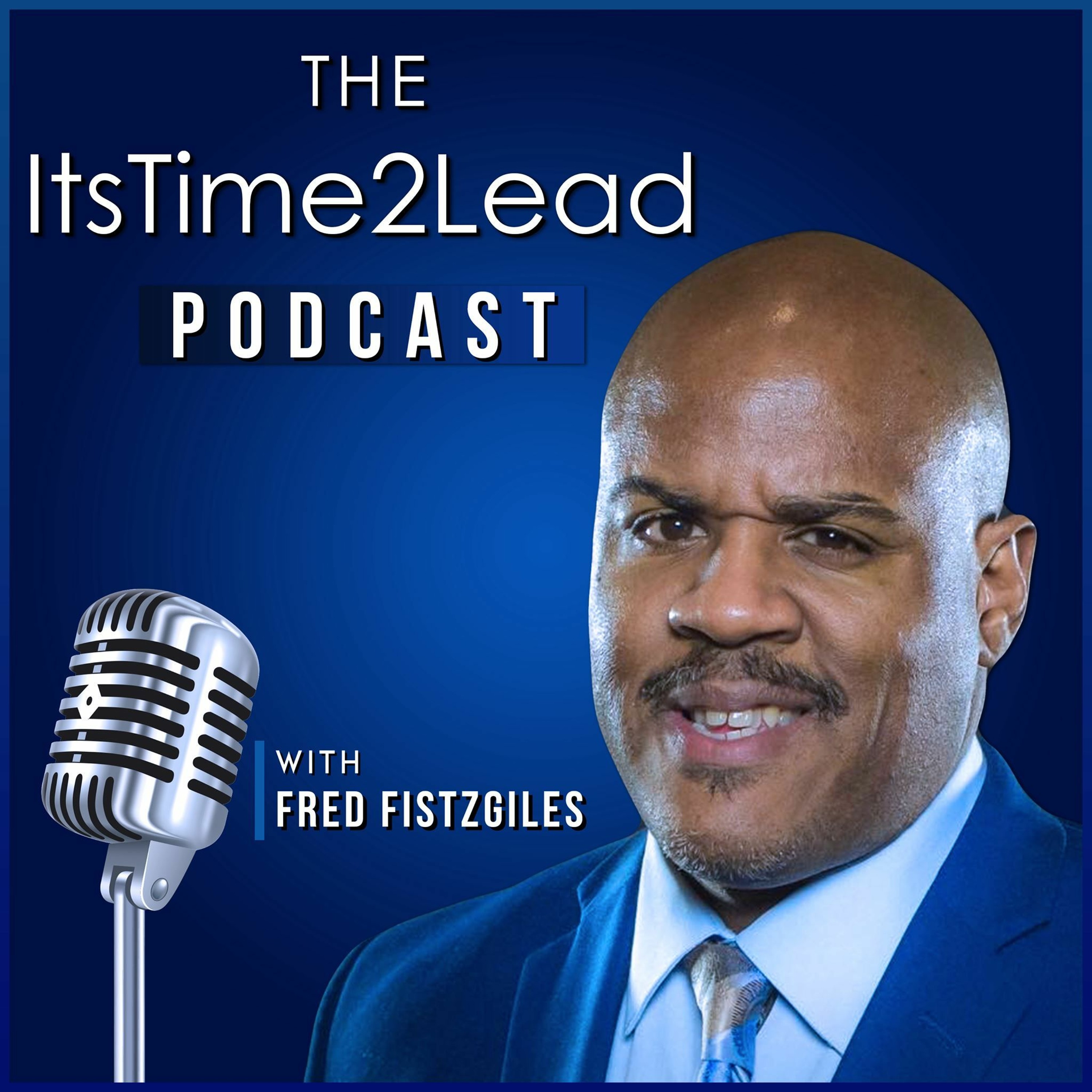 ItsTime2Lead Podcast