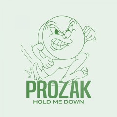 Hold Me Down