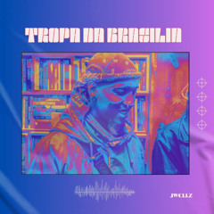 JWellz-TROPA DA BRASILIA