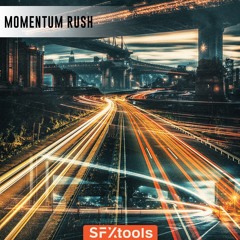 Momentum Rush By SFXtools