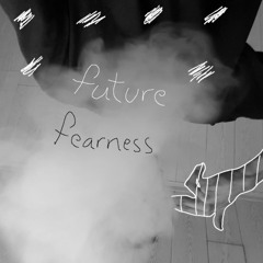 futurefearness