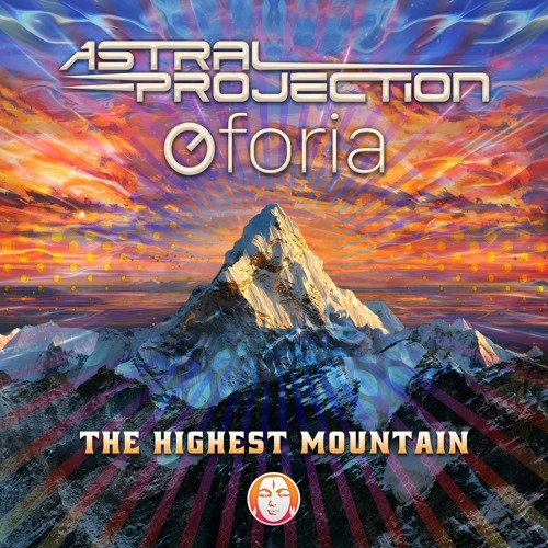 Astral Projection & Oforia - The Highest Mountain (SC Clip)
