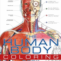 [PDF] The Human Body Coloring Book: The Ultimate Anatomy Study Guide on any