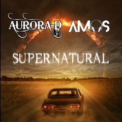 Aurora-D & Amos - Supernatural Clip (bbc introducing)