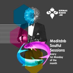 MeditDnB Soulful Sessions @Kifinasradio (February 2024)