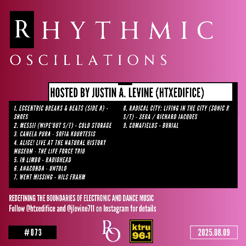 Rhythmic Oscillations 072 (2025.08.09)