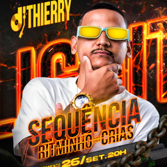 SEQUÊNCIA RITMINHO DOS CRIAS LIGHT - DJ THIERRY OLIVEIRA