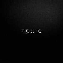 Toxic