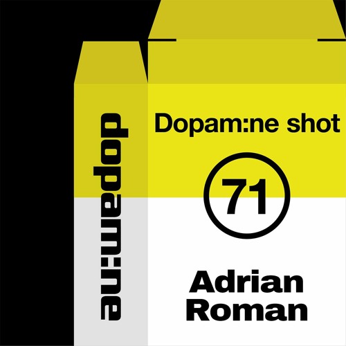 Dopam:ne Shot 71 - Adrian Roman