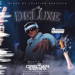 MY DELUXE - CRISTIAN BAUTISTA