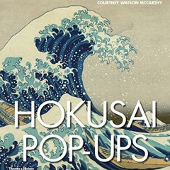 download EPUB 💙 Hokusai Pop-Ups by  Courtney Watson McCarthy [EBOOK EPUB KINDLE PDF]