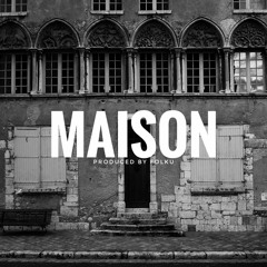 Maison [119 BPM] ★ Djadja & Dinaz & Apache 207 | Type Beat