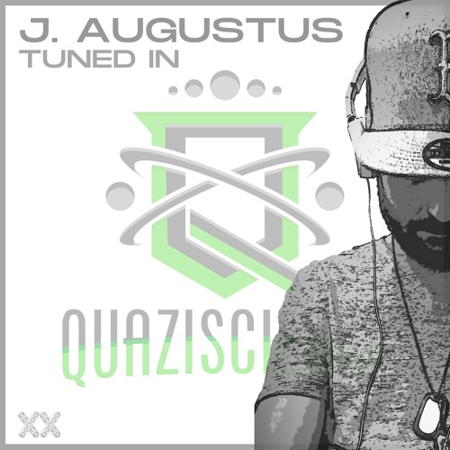 J. Augustus - TUNED IN