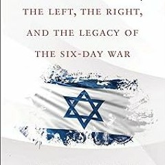 Catch-67: The Left, the Right, and the Legacy of the Six-Day War BY Micah Goodman (Author),Eylo