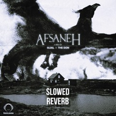 Afsaneh - Slowed + Reverb