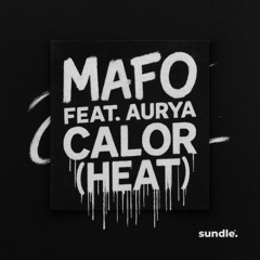 Mafo feat. Aurya - Calor (Heat) (Extended)