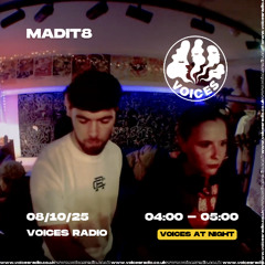 MADIT8 - 08/10/25 - Voices Radio