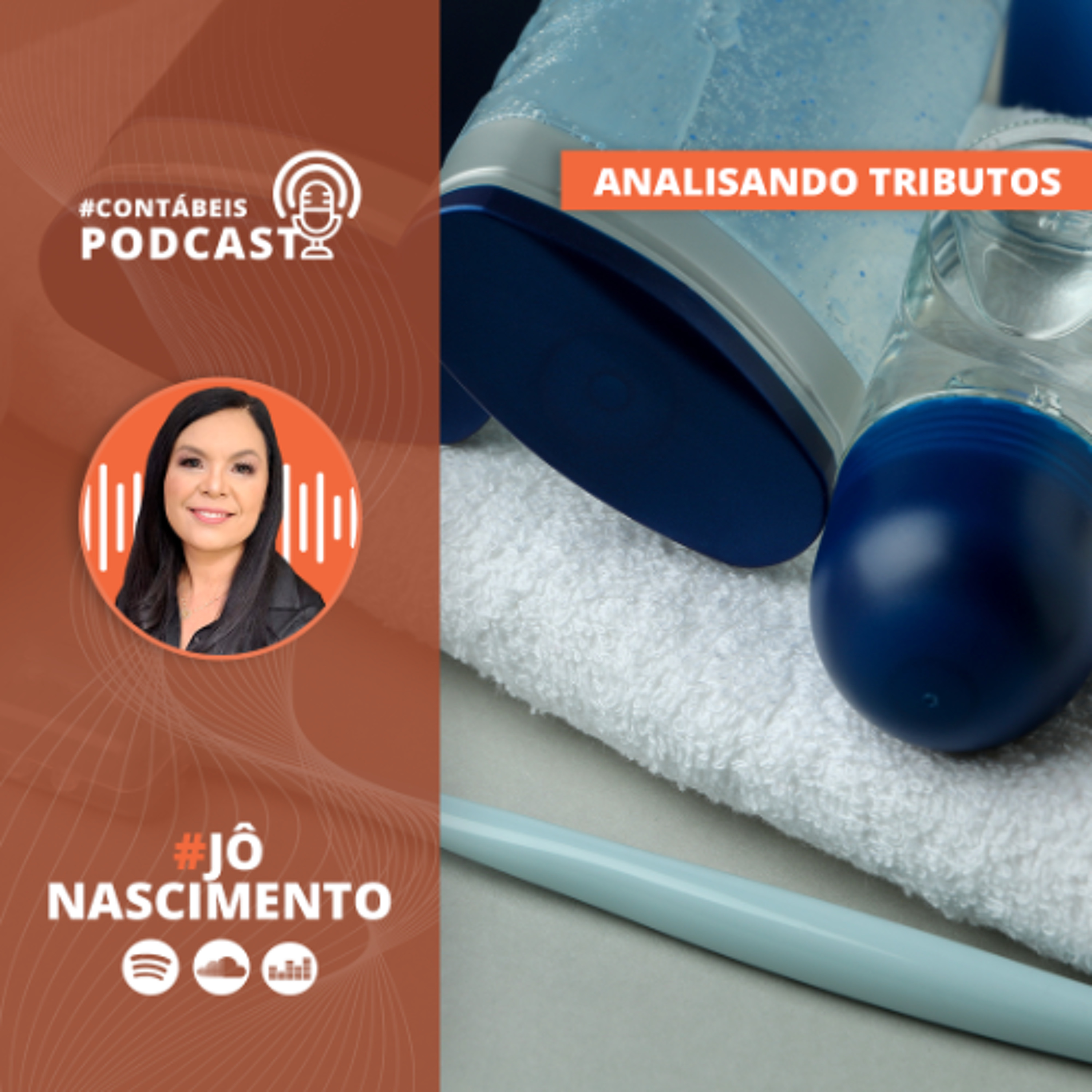 Analisando Tributos 137: ICMS-ST-SP retira produtos higiene pessoal do regime episode artwork