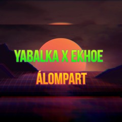 Álompart (feat. ekhoe)