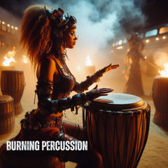 Burning percussion