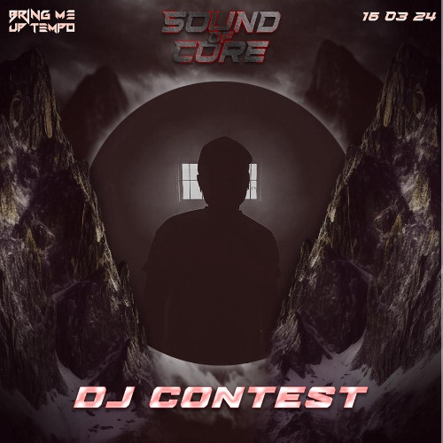 Bring Me Uptempo: Sound Of Core Dj Contest by Mark Of Tempo