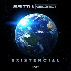 Britti & Disconect - Existencial (Sample) - Out Soon on Synk87 Music