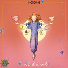 Noove - Our Last Sunset