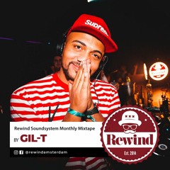Rewind Monthly Mixtape by Gil-T