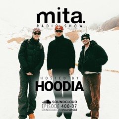 #MUSICINTHEAIR [400 - 07] w/ HOODIA