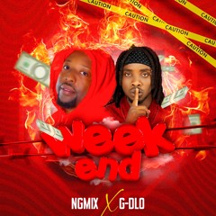 WEEKEND - DJ NG MIX & GDLO