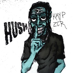 HUSH (Prod. ZCR)