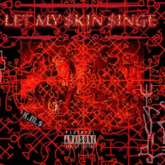 _LET_MY_$KIN_$INGE_(PROD. DJ $catty)