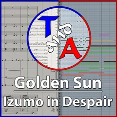 "Izumo in Despair" (Golden Sun) | Orchestral Arrangement