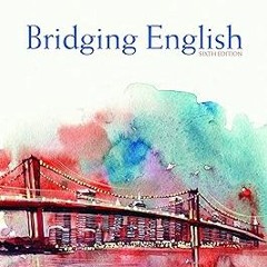 Bridging English BY Joseph O. Milner (Author),Lucy F. Milner (Author),Joan F. Mitchell (Author)
