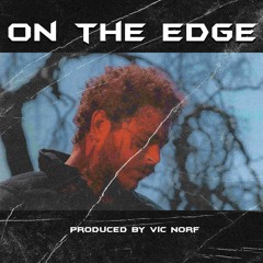 Post Malone Type Beat - "On The Edge"