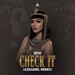 Siva - Check It (Azhariel Remix)