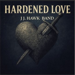 Hardened Love