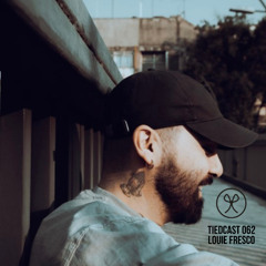 Tiedcast 062 - Louie Fresco