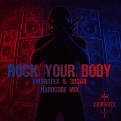 3DGAR & UMBRAFEX - ROCK U BODY (HARD MIX)