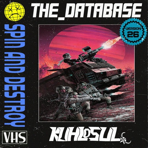 THE_DATABASE V026: KUHLOSUL [HOSTED BY ROBO]