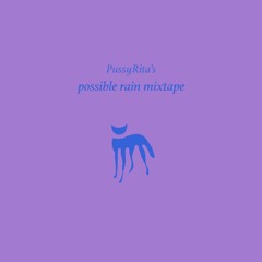 possible rain mixtape