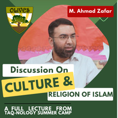 Discussion on Culture & Islam