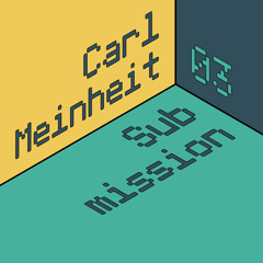 Submission 03 - Carl Meinheit