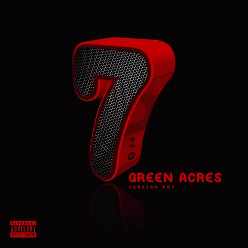 Stream Foreign Roy | Listen to 7 Green Acres playlist online for free on  SoundCloud