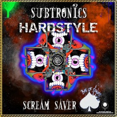 Subtronics - Scream Saver (Bass of Spades Hardstyle Edit)