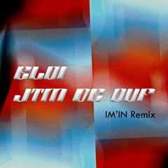 ELOI - JTM DE OUF (IM'IN Remix)